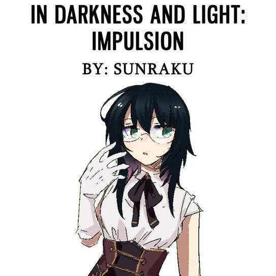 In Darkness and Light: Impulsion