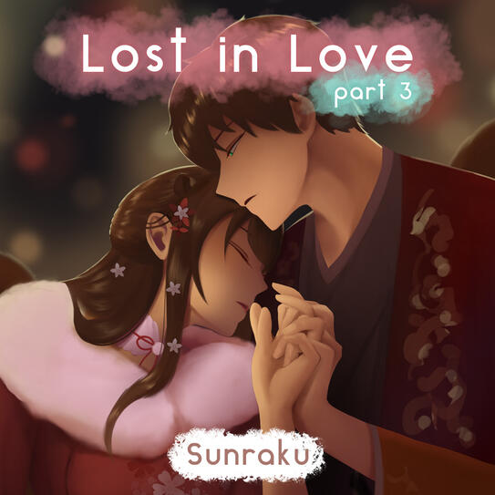 Lost in Love Part 3